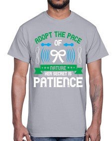 Adopt the pace of nature her secret is patience Style 50#- Self awareness- Cotton Tee