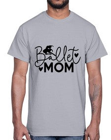 Ballet mom 78#- ballet- Cotton Tee