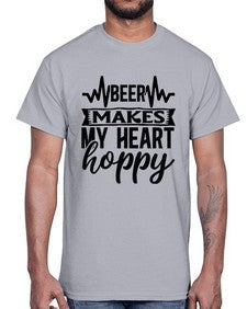 Beer Makes My Heart Hoppy 254#- funny- Cotton Tee