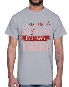Believe You Can And You’re Halfway There Style 137#- motivation- Cotton Tee