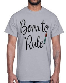 Born to Rule 28#- general school- Cotton Tee