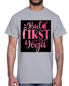 But First Yoga  188#- yoga- Cotton Tee