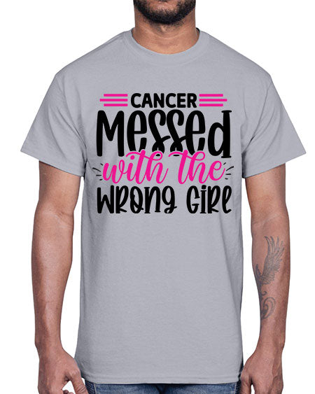 Cancer Messed with the Wrong Girl 29#- breast cancer- Cotton Tee