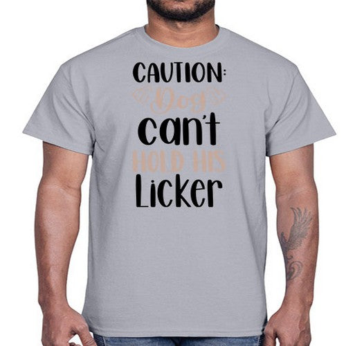 Caution Dog Cant Hold Style 31#- dogs- Cotton Tee