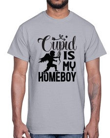 Cupid Is My Homeboy 358#- funny- Cotton Tee