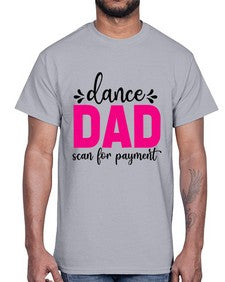 Dance dad scan for payment 86#- ballet- Cotton Tee