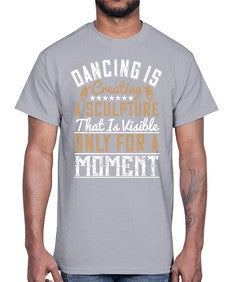 Dancing is creating a sculpture that is visible only for a moment 17#- dance2- Cotton Tee