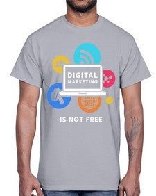 Digital Marketing is Not Free 23#- internet- Cotton Tee