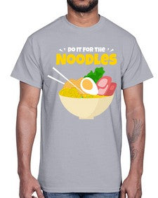 Do it for the Noodles 904#- Ramen- Cotton Tee