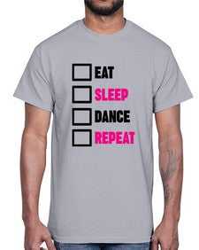 Eat sleep dance repeat 120#- ballet- Cotton Tee