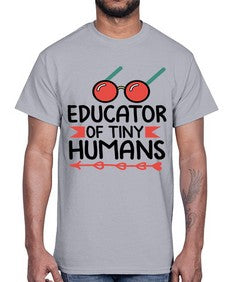Educator of Tiny Humans 49#- teacher- Cotton Tee