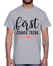 First Grade Tribe 161#- first grade- Cotton Tee