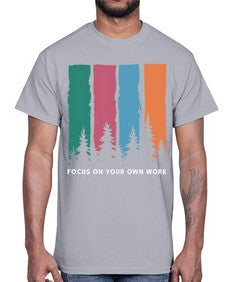 Focus on Your Own Work 14#- internet- Cotton Tee