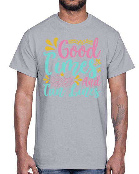 GOOD TIMES AND TAN LINES Style 65#- summer- Cotton Tee