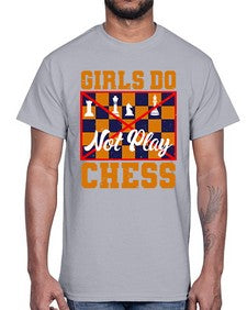 Girls do not play chess 101#- chess- Cotton Tee