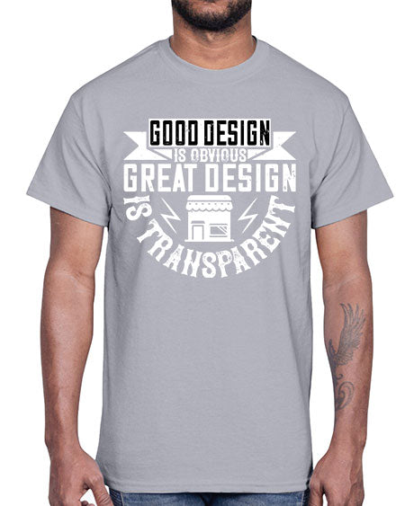 Good design is obvious Great design is transparent Style 170#- architect- Cotton Tee