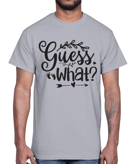 Guess what 323#- pregnancy- Cotton Tee