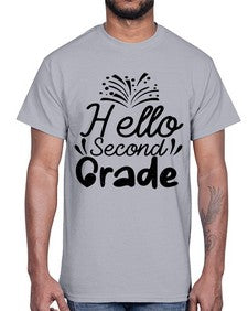 Hello Second Grade 322#- second grade- Cotton Tee