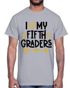 I Love My Fifth 364#- fifth grade- Cotton Tee