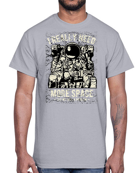 I Really Need More Space CS 20#- space- Cotton Tee