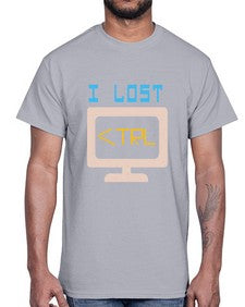 I lost Ctrl 40#- computer- Cotton Tee