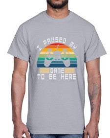 I paused my game to be here 38#- computer- Cotton Tee
