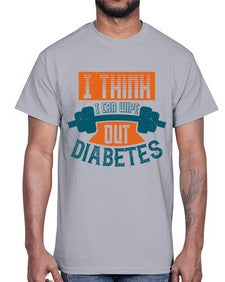 I think I can wipe out diabetes Style 30#- diabetes- Cotton Tee
