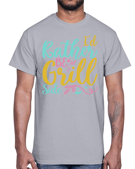 ID RATHER BE GRILL SIDE Style 62#- summer- Cotton Tee