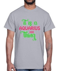 It is a aquarius thing 252#- aquarius- Cotton Tee