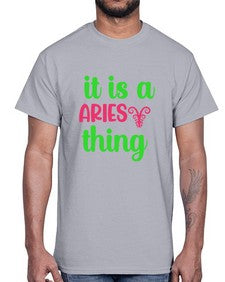 It is a aries thing 253#- aries- Cotton Tee