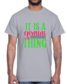 It is a gemini thing 254#- gemini- Cotton Tee