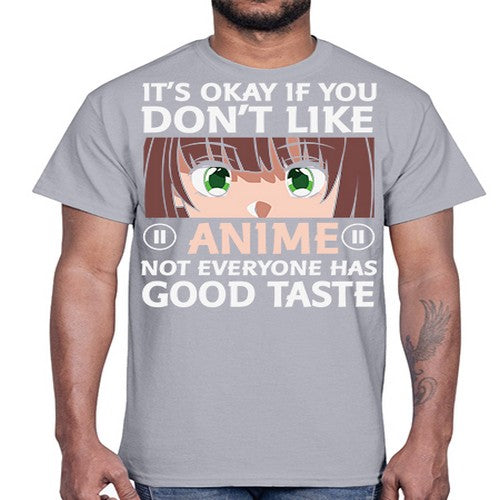 Its Ok If You Dont Like Anime 257#- anime- Cotton Tee