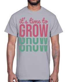 Its Time to Grow 9#- internet- Cotton Tee
