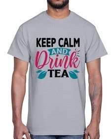 Keep Calm And Drink Tea 1259#- tea- Cotton Tee
