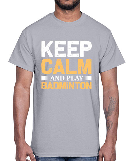 Keep calm 958#- badminton- Cotton Tee