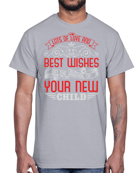 Lots of loe and best wishes Style 145#- baby shower- Cotton Tee