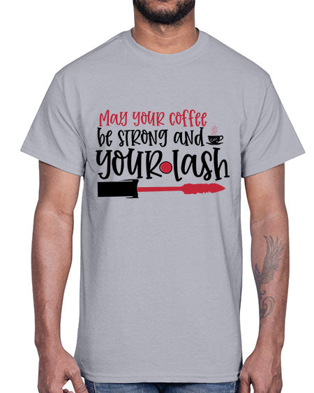 May your coffee be strong and your lash design Style 222#-makeup Cotton Tee