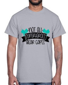 Not All Superheroes Wear Capes Style Style 1137#- nurse- Cotton Tee