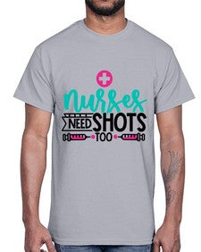 Nurses Need Shoot Too Style Style 1249#- nurse- Cotton Tee