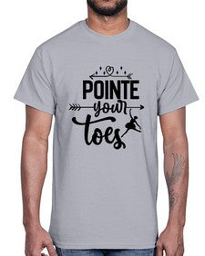 Pointe your toes 177#- ballet- Cotton Tee