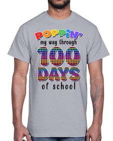 Poppin My Way Through one hundred 649#- one hundred days- Cotton Tee