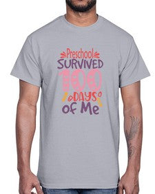 Preschool Grade survived one hundred days of me 684#- one hundred days- Cotton Tee