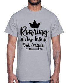 Roaring My Into third Grade 766#- third grade- Cotton Tee