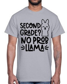 Second Grade No Prob 830#- second grade- Cotton Tee
