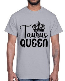 Taurus queen 504#- taurus- Cotton Tee