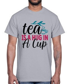 Tea Is A Hug In A Cup 1612#- tea- Cotton Tee