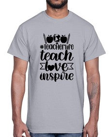 Teacher Life Teach Love Inspire Style 1456#- teacher- Cotton Tee