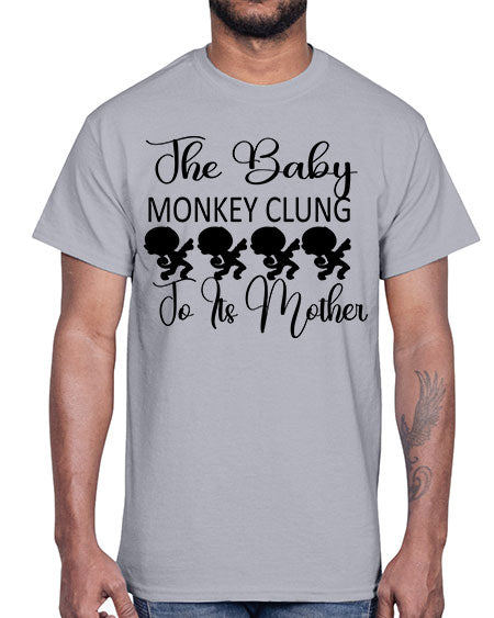 The baby monkey clung to - monkey- Cotton Tee