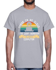 There is no cloud 11#- computer- Cotton Tee
