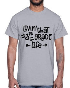 Third Grade Life 967#- third grade- Cotton Tee